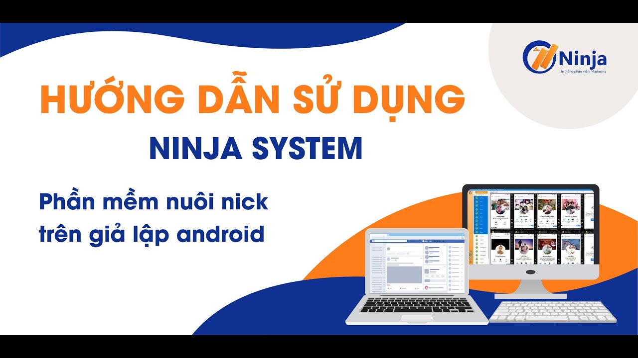 Ninja System Phần mềm nuôi nick trên giả lập android